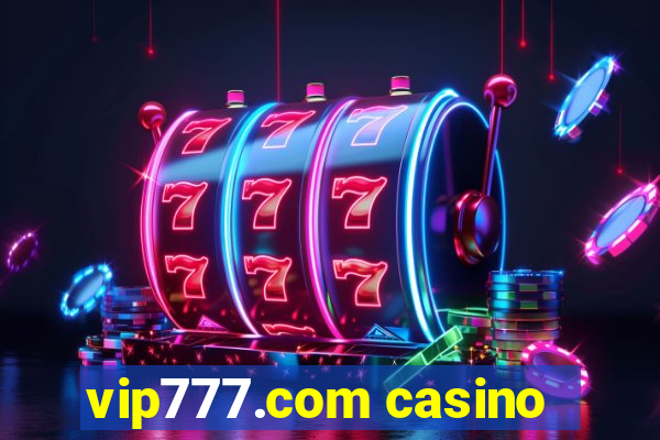 vip777.com casino